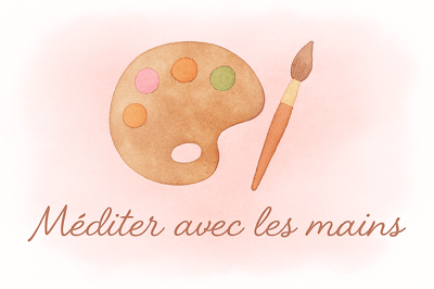 Mediter avec les mains